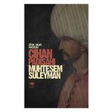 CIHAN PADİŞAHI MUHTEŞEM SÜLEYMAN - ZIYA NUR AKSUN