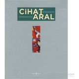 Cihat Aral Retrospektif - Cihat Aral