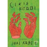 Çıkış Kitabı - İaki Kabe