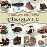 Çikolata Çikolata & Daha Fazla Çikolata! - İnkılap Kitabevi