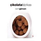 Çikolata Fabrikası - Berrin Gürcan