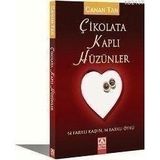 ÇIKOLATA KAPLI HÜZÜNLER 14 FARKLI KADIN, 14 FARKLI ÖYKÜ - CANAN TAN