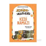 Çıkrık Ve Masura Kedi Namazı-Ömer Faruk Paksu