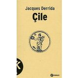 ÇİLE - JACQUES DERRIDA