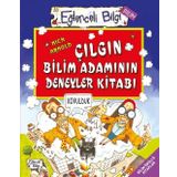 ÇILGIN BİLİMADAMININ DENEYLER KİTABI EĞLENCELİ BILGI - NICK ARNOLD