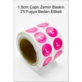 Çılgın Etiket 1,8cm Yuvarlak Zemin Baskılı Fuşya Renk 2'li Stiker Rulo Etiket - 1000 Adet - L BEDEN