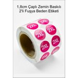 Çılgın Etiket 1,8cm Yuvarlak Zemin Baskılı Fuşya Renk 2'li Stiker Rulo Etiket - 1000 Adet - XXL BEDEN