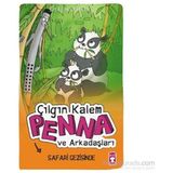 Çılgın Kalem Penna ve Arkadaşları Safari Gezisinde - Eileen O’Hely
