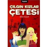ÇILGIN KIZLAR ÇETESİ - JILLIAN MEDOFF