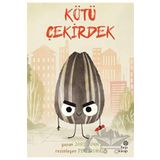 Çılgın Yiyecekler Serisi Kötü Çekirdek Hep Kitap