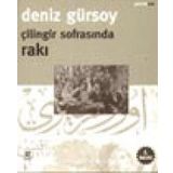 Çilingir Sofrasında Rakı - Deniz Gürsoy
