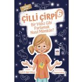 Çilli Çirpi 6 Bir Yıldız Gibi Parlamak Nasıl Mümkün? Ötüken Çocuk Yayınları