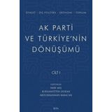 Cilt 1 Ak Parti ve Türkiyenin Dönüşümü Seta Yayınları