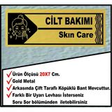 Cilt Bakımı Uyarı Levhası