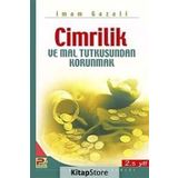 Cimrilik ve Mal Tutkusundan Korunmak - imami gazali