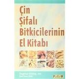 ÇİN ŞİFALI BITKICILERININ EL KİTABI - DAGMAR EHLING;STEVE SWART