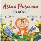 Çınaraltı Yayınları Aslan Paşa'Nın Diş Ağrısı