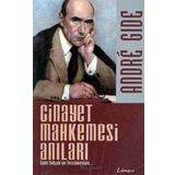 Cinayet Mahkemesi Anıları - Andre Gide