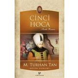 CINCI HOCA - M. TURHAN TAN