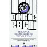 Cingöz Recai - Sherlock Holmes'e Karşı Cingöz Recai - Erol Üyepazarcı