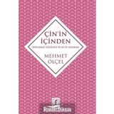 Çin'in İçinden - Mehmet Ölçel