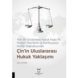 Çin’in Uluslararası Hukuk Yaklaşımı