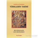 Çinlilerin Gözünden Türklerin Tarihi - Guo Hongzhen He Xingliang