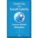 Cinsel Güç veya Kanatlı Ejderha - Omraam Mikhael Aivanhov