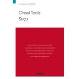 Cinsel Taciz Suçu – Ceza Hukuku Monografileri – Özge Nur KERPİŞCİ 2022/08