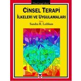 CINSEL TERAPI İLKELERI VE UYGULAMALARI - SANDRA R. LEIBLUM