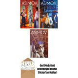 Çıplak Güneş – Robot Serisi 2. Kitap + Çelik Mağaralar – Robot Serisi 1. Kitap + Vakıf ve Dünya – Vakıf Serisi 5. Kitap - Hayır
