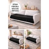 ÇIQRIK HOME Pamuk Siyah Fırfırlı Koltuk Örtüsü Kaymaz, Yıkanabilir, Modern Şık Tasarım