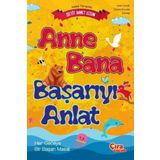 Çıra Çocuk Yayınları Anne Bana Başarıyı Anlat - Anne - Çocuk Okuma Boyama Etkinliği