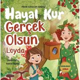 Çıra Çocuk Yayınları Hayal Kur Gerçek Olsun Loyda