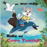 Çıra Çocuk Yayınları Küllü Ve Çevre Temizliği