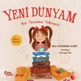 Çıra Çocuk Yayınları Yeni Dünyam - Bir Taşınma Hikayesi-Psikolog Onaylıdır