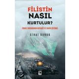 Çıra Yayınları Filistin Nasıl Kurtulur? Israil Sorununun Kaynağı Ve Sahih Çözümü