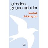 Çıra Yayınları Içimden Geçen Şehirler