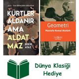 Çıra Yayınları Kürtler Aldanır Ama Aldatmaz + Geometri + Dünya Klasiği Hediye - Hayır