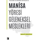 Çıra Yayınları Manisa Yöresi Geleneksel Meslekleri