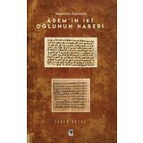 Çıra Yayınları Masaldan Hakikate Adem'in İki Oğlunun Haberi