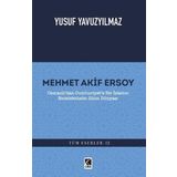 Çıra Yayınları Mehmet Akif Ersoy: Osmanlı'Dan Cumhuriyet'E Bir İslamcı Entelektüelin Zihin Dünyası