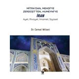 Çıra Yayınları Mitra'Dan Mehdi'Ye Zerdüşt'Ten Humeyni'Ye Iran - Ayet Rivayet Imamet Siyaset