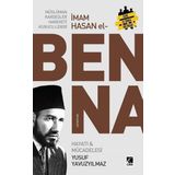 Çıra Yayınları Müslüman Kardeşler Hareketi Kurucu Lideri Hasan El Benna - Hayatı ve Mücadelesi