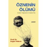 Çıra Yayınları Öznenin Ölümü - Gülen Yapısının Anatomisi