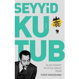 Çıra Yayınları Seyyid Kutub - Islami Hareket Ve Sosyal Adalet Inşası