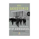 Çıra Yayınları - Türkiye Tarihinde Bir Sonbahar - Adil Akkoyunlu