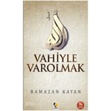 Çıra Yayınları Vahiyle Varolmak - Renkli
