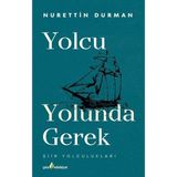 Çıra Yayınları Yolcu Yolunda Gerek