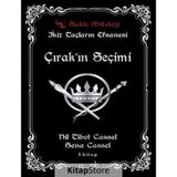Çırak'ın Seçimi - İkiz Taçların Efsanesi 1 - Nil Tibet Cassel
